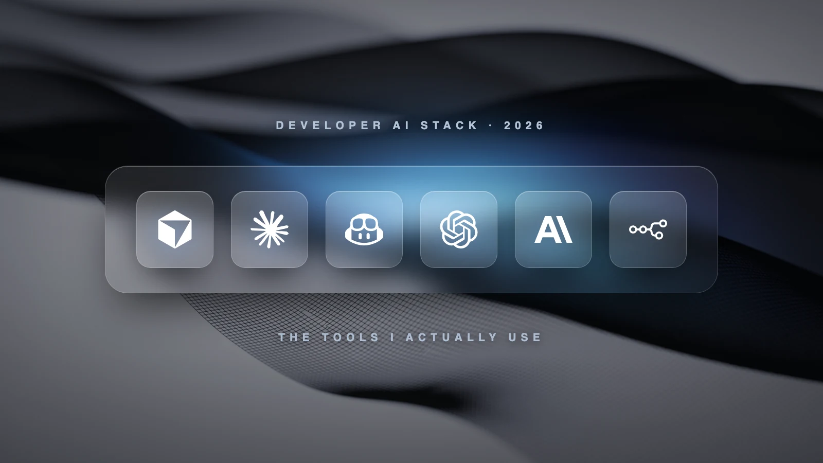 Best AI Tools for Developers in 2026: What I Actually Use Every Day